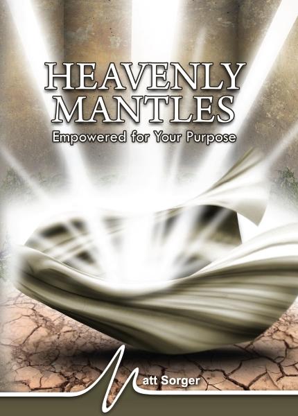 Heavenly Mantles (CD) - Matt Sorger Ministries
