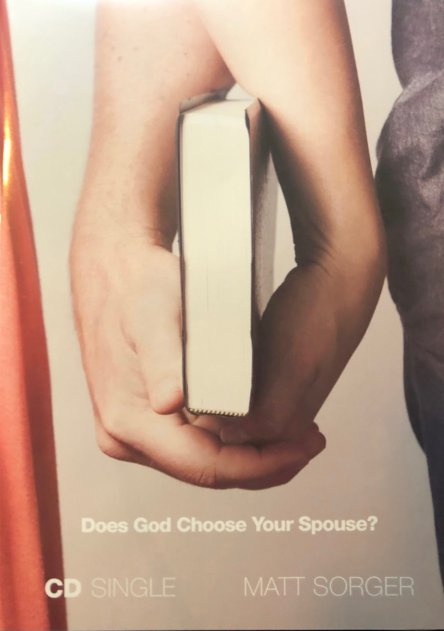 Does God Choose Your Spouse? (Single CD) - Matt Sorger Ministries