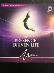 The Presence Driven Life - Data CD - Matt Sorger Ministries