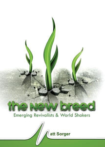 The New Breed (CD) - Matt Sorger Ministries