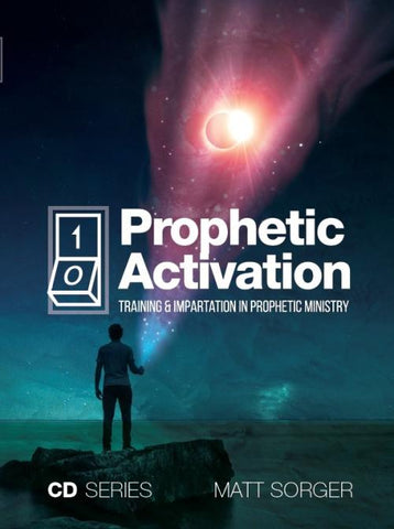 Prophetic Activation School (CD) - Matt Sorger Ministries