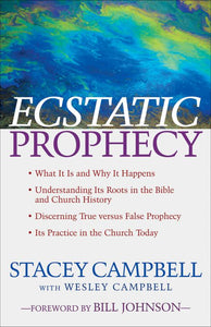 Ecstatic Prophecy (BOOK) - Matt Sorger Ministries