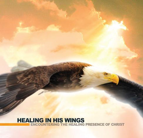 Healing in His Wings CD - Matt Sorger Ministries